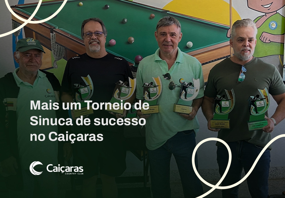 O Torneio de Sinuca Caiçaras encerrou junho com uma tacada de mestre na modalidade 7 bolas – Six Red.