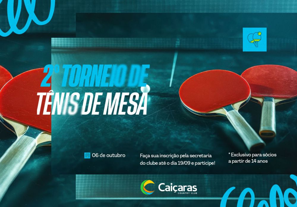 2º Torneio de Tênis de Mesa do Clube – Inscreva-se até 19/09!